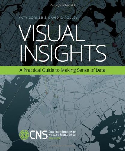 Cover: Visual Insights: A Practical Guide to Making Sense of Data